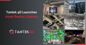 Tantek 4D Launches Asset Reality Capture